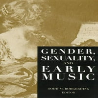 Критика И Анализа На Раната Музика: Пол, Сексуалност И Рана Музика