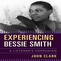 Придружник на слушателот: Доживување На Беси Смит: Придружник На Слушателот